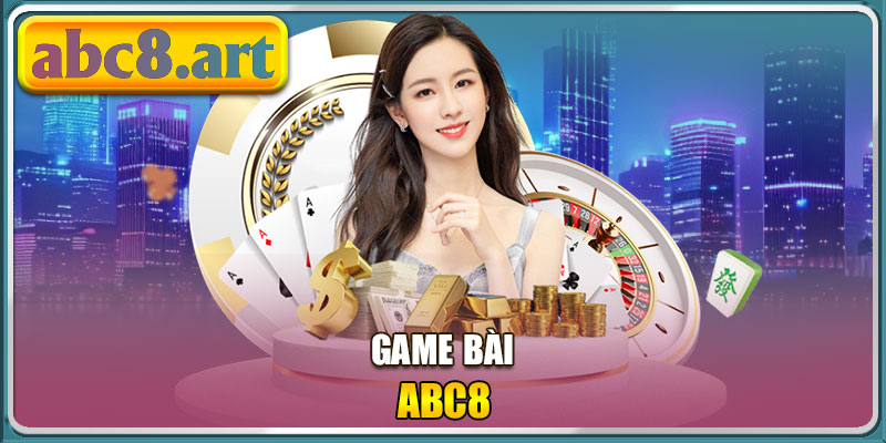 Game bài ABC8